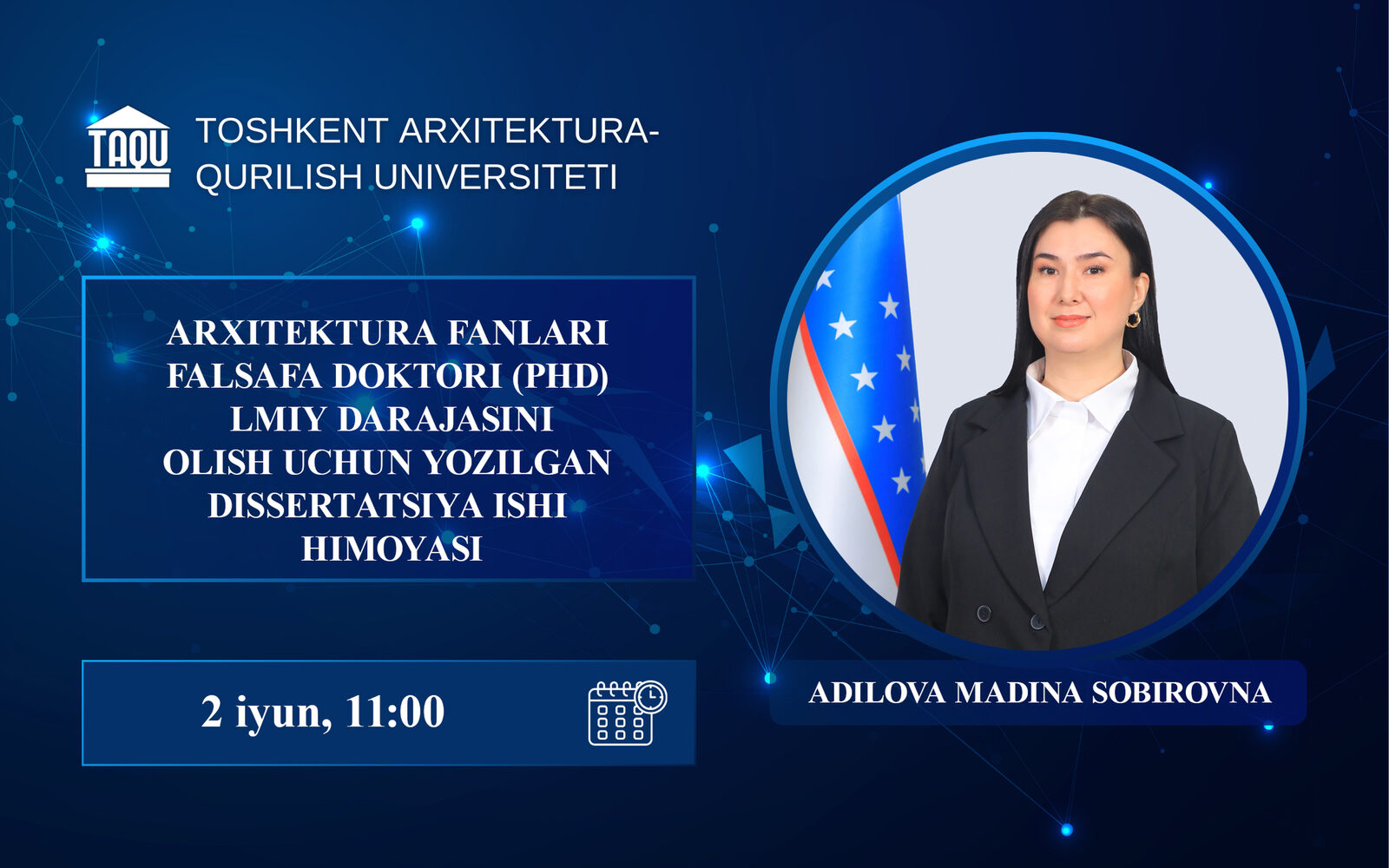 Adilova Madina Sobirovnaning arxitektura fanlari falsafa doktori (PhD) dissertatsiya ishi himoyasi to‘g‘risida
